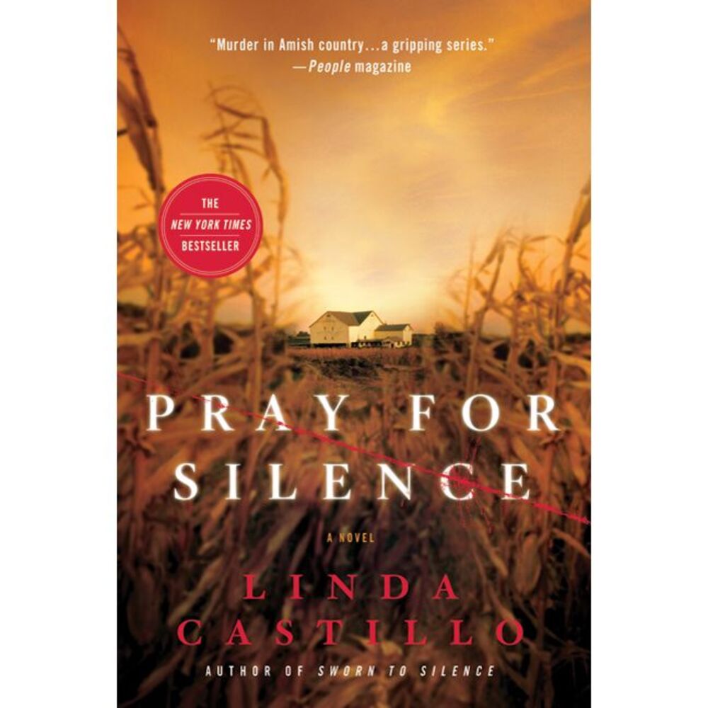 Pray for Silence: A Kate Burkholder Novel -- Linda Castillo